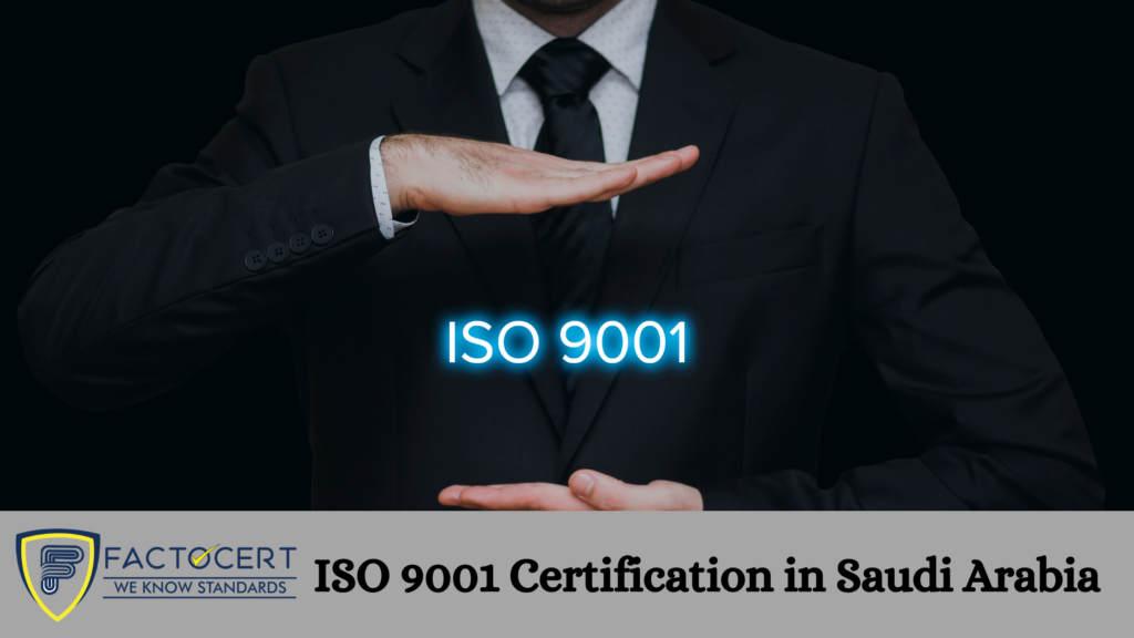 ISO 9001 Certification in Saudi Arabia