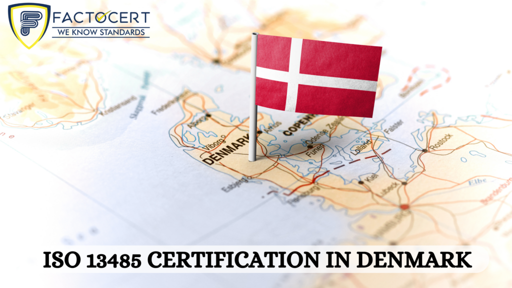 ISO 13485 Certification in Denmark