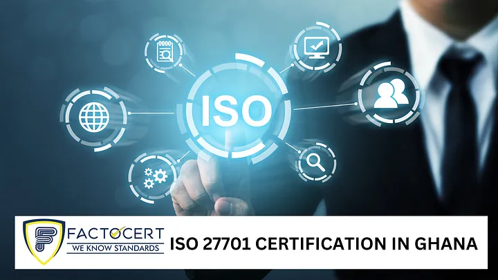 ISO 27701 Certification in Ghana
