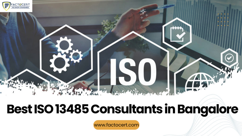 ISO 13485 Consultants in Bangalore