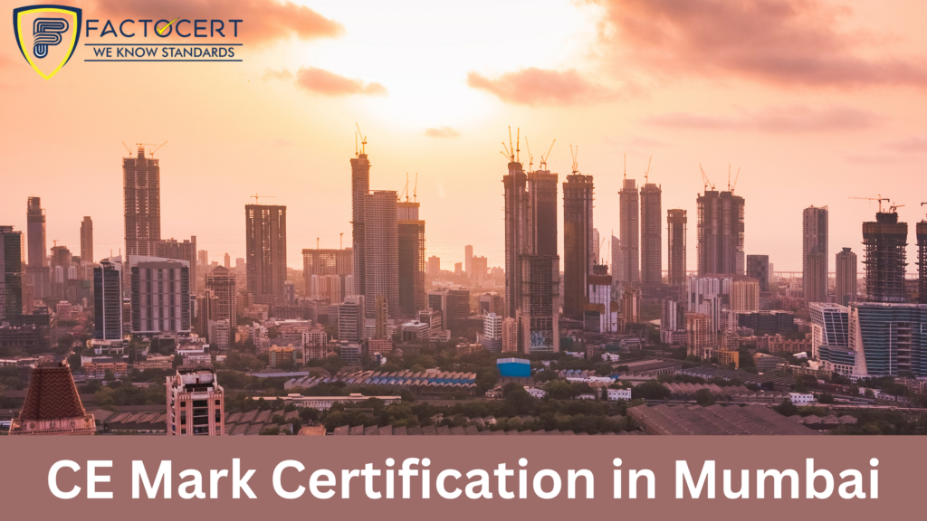 CE Mark Certification in Mumbai