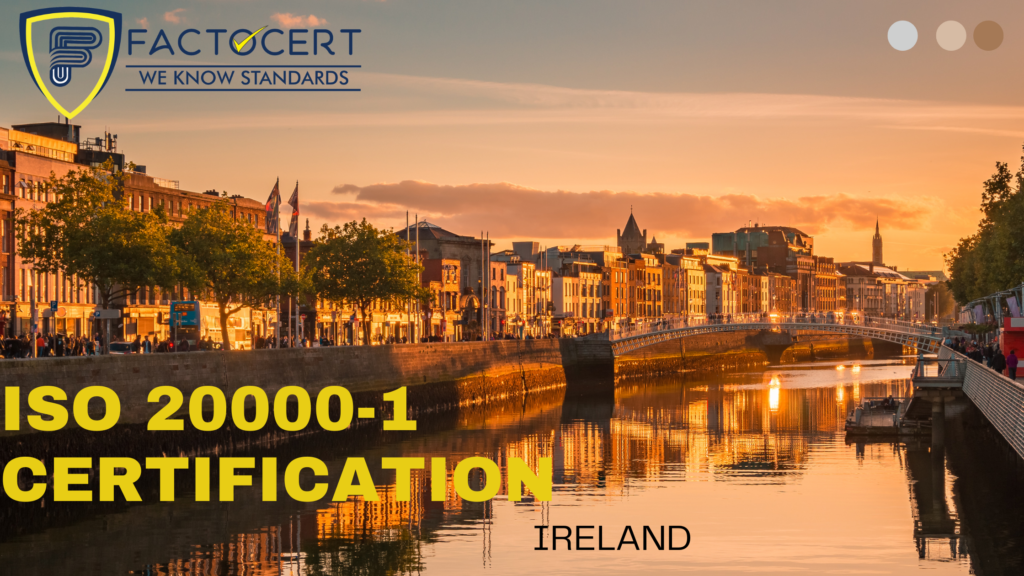 ISO 20000-1 CERTIFICATION IN Ireland
