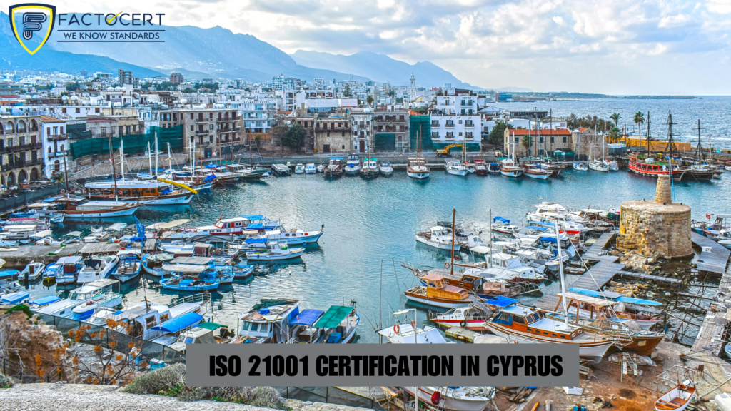 ISO 21001 CERTIFICATION IN CYPRUS