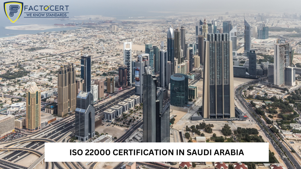 ISO 22000 CERTIFICATION IN SAUDI ARABIA