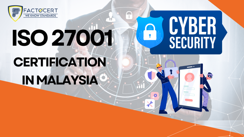 ISO 27001 CERTIFICATION IN MALAYSIA