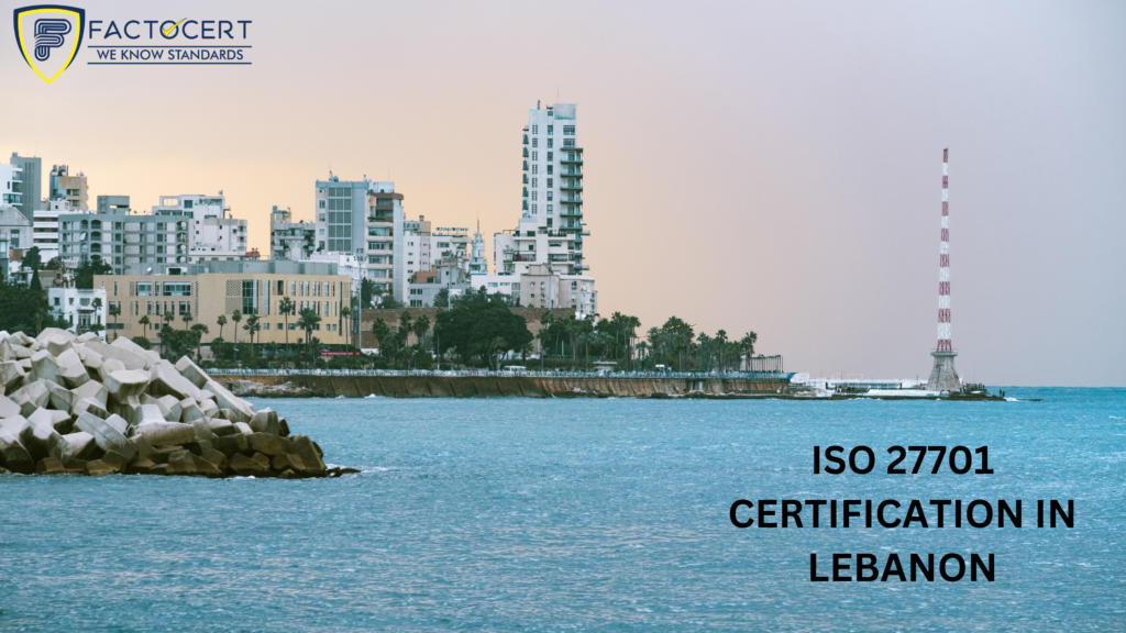 ISO 27701 CERTIFICATION IN LEBANON