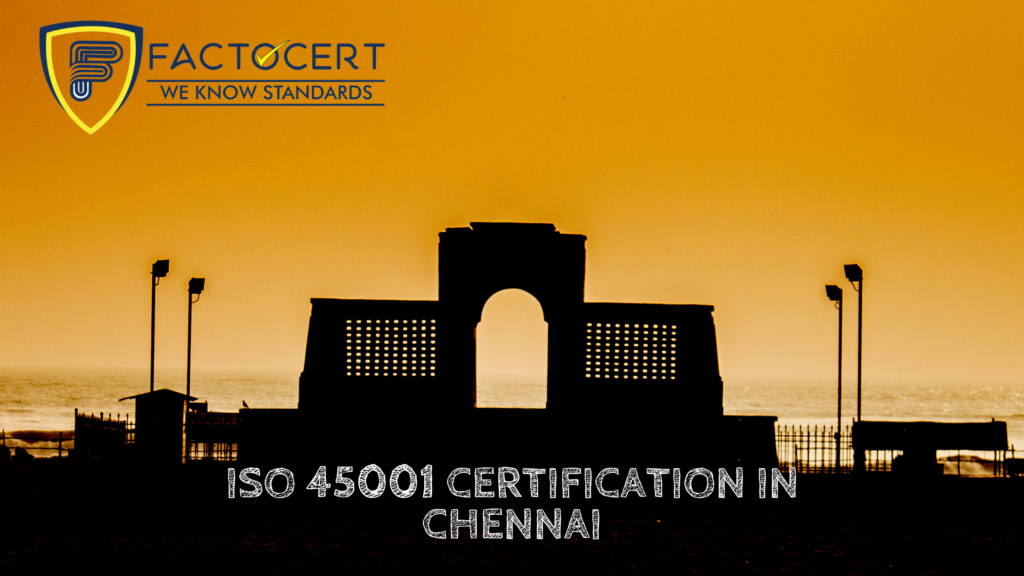 ISO 45001 CERTIFICATION IN CHENNAI
