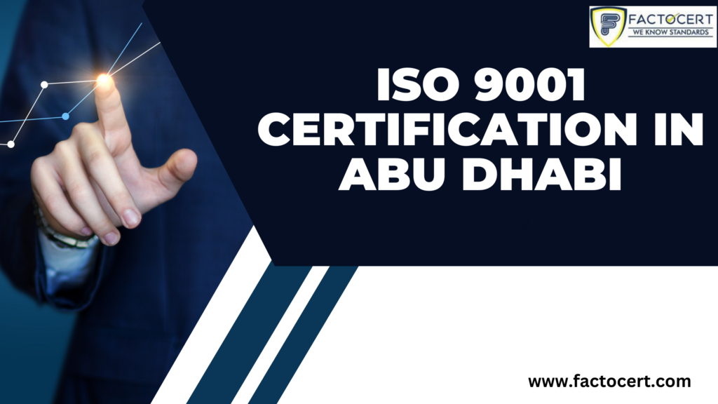 ISO 9001 CERTIFICATION IN ABU DHABI