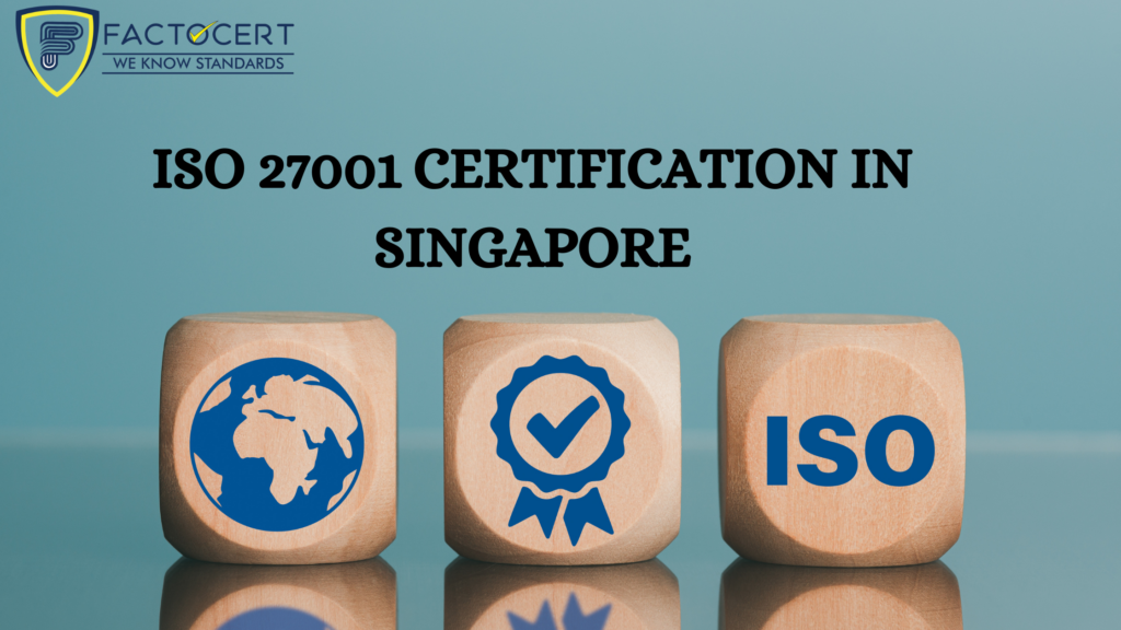 ISO 27001 certification in Singapore