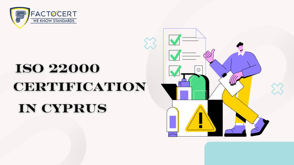 ISO 22000 Certification in Cyprus