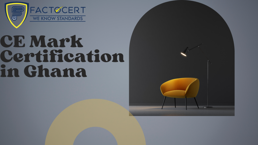 CE Mark Certification in Ghana