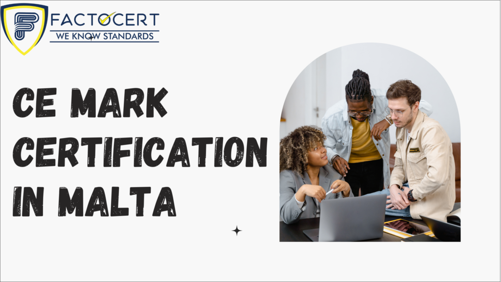 CE Mark Certification in Malta