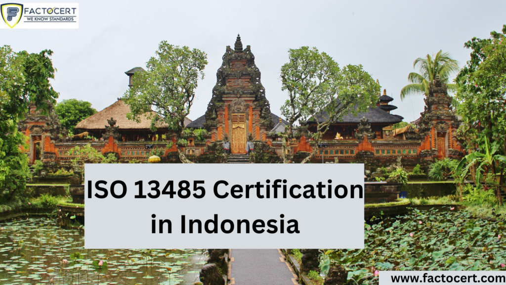 ISO 13485 Certification in Indonesia