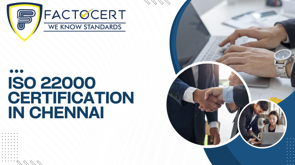 ISO 22000 CERTIFICATION IN CHENNAI