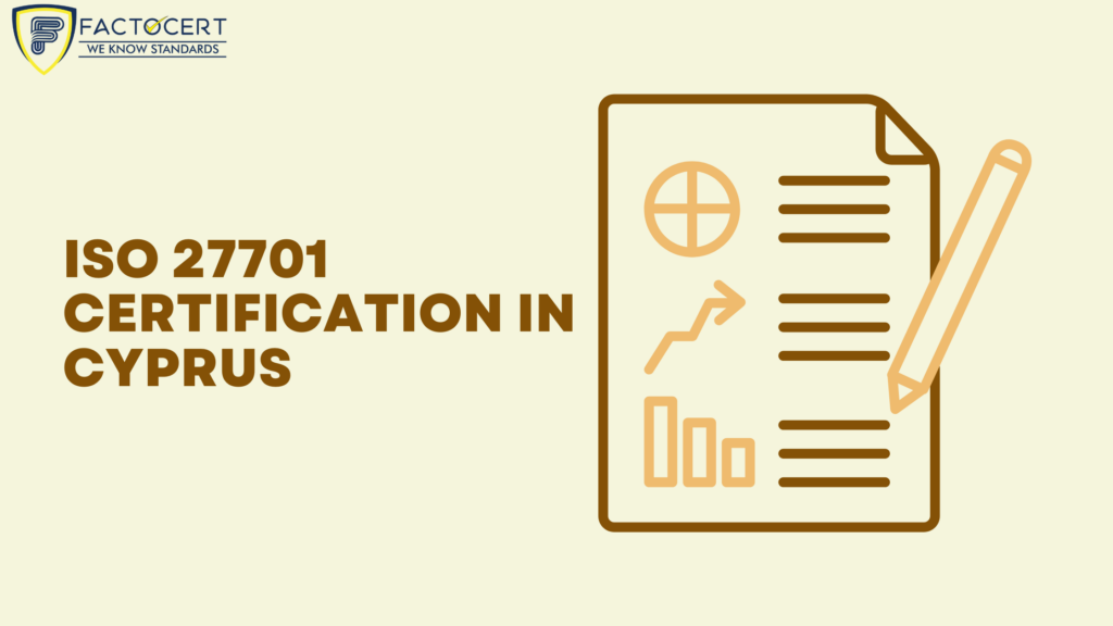 ISO 27701 CERTIFICATION IN CYPRUS