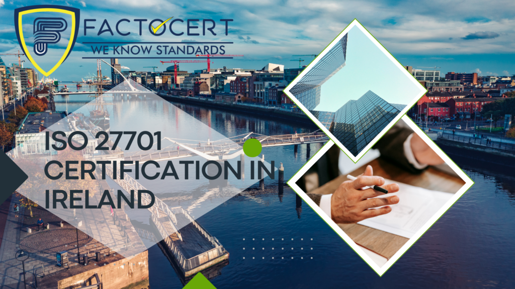 ISO 27701 CERTIFICATION IN IRELAND