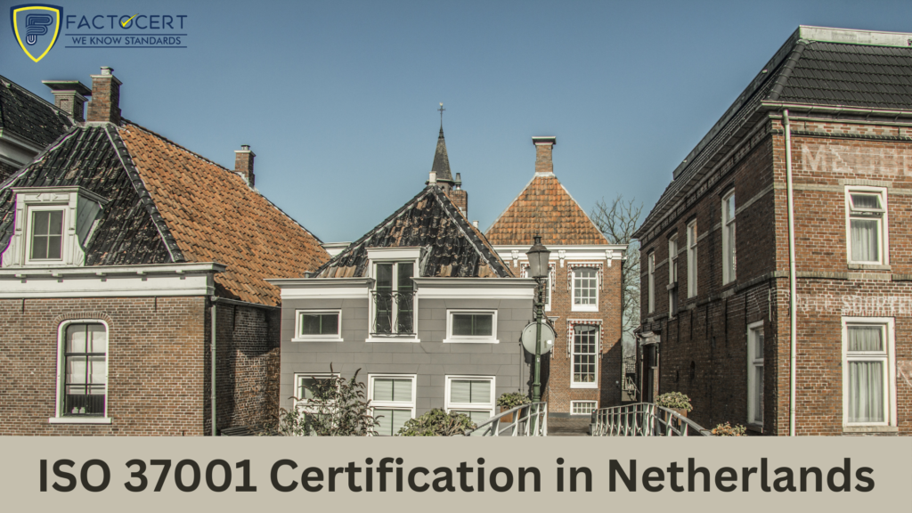 ISO 37001 Certification in Netherlands