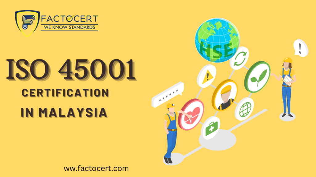 ISO 45001 Certification in Malaysia