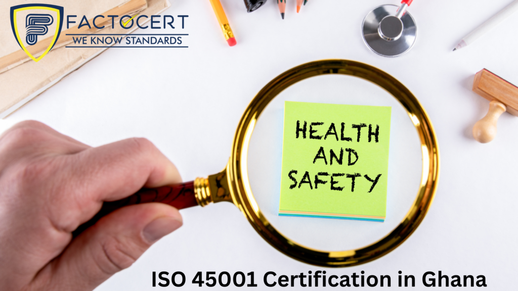 ISO 45001 Certification in Ghana