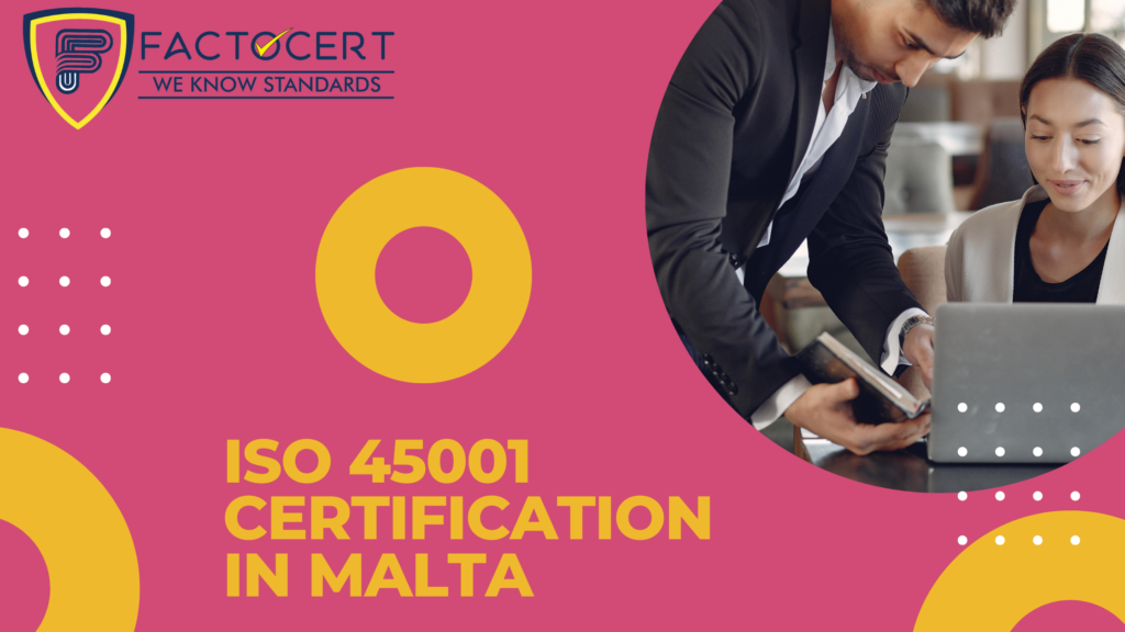 ISO 45001 Certification in Malta
