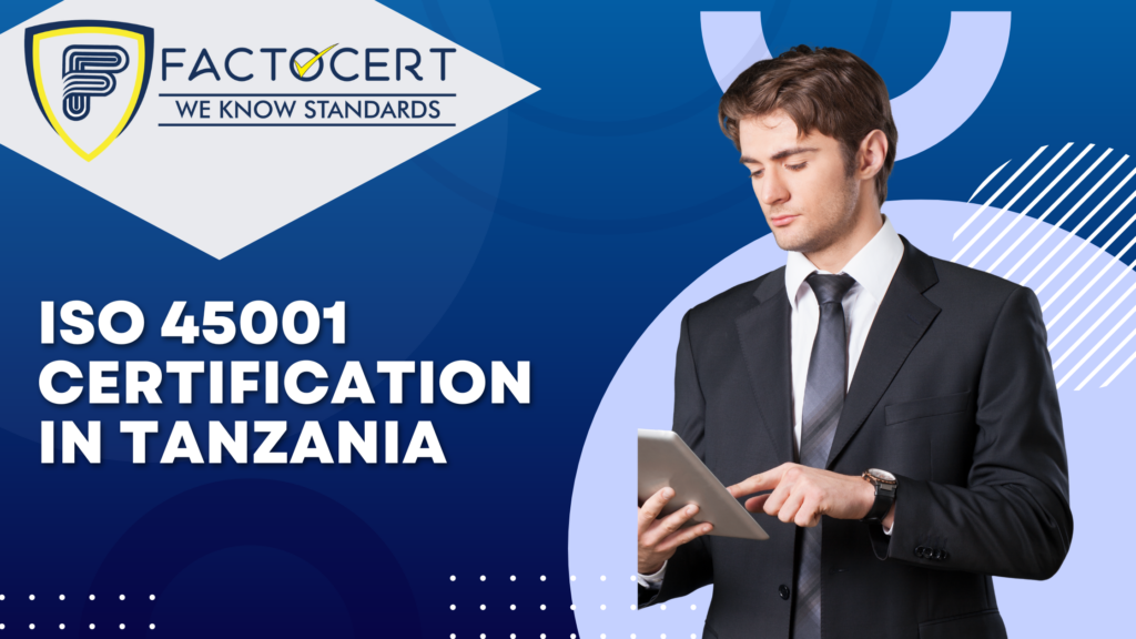 isO 45001 CERTIFICATION IN tanzania