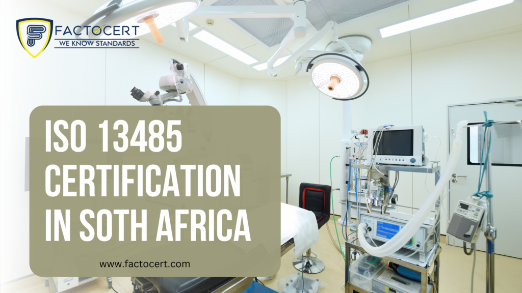 ISO 13485 certification in Soth africa