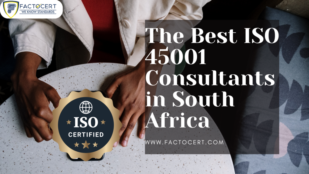 ISO 45001 Consultants in South Africa