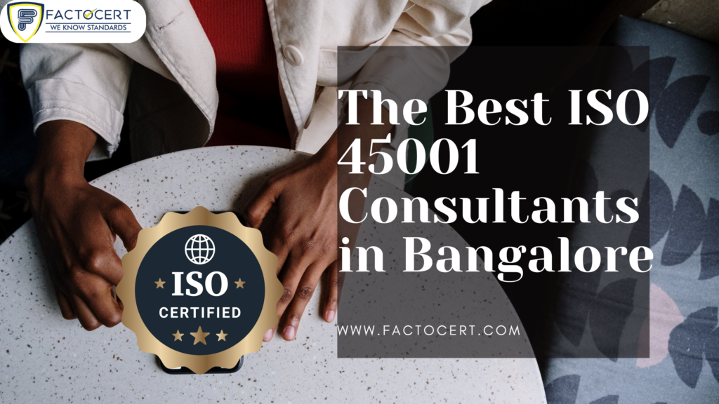 ISO 45001 Consultants in Bangalore