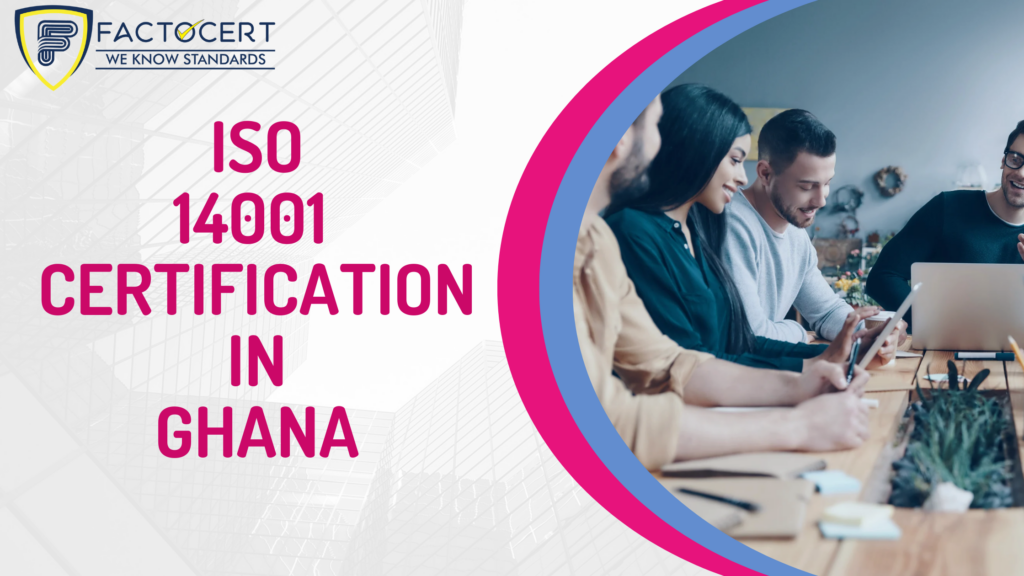 ISO 14001 Certification in Ghana