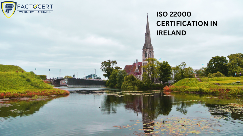 ISO 22000 CERTIFICATION IN IRELAND